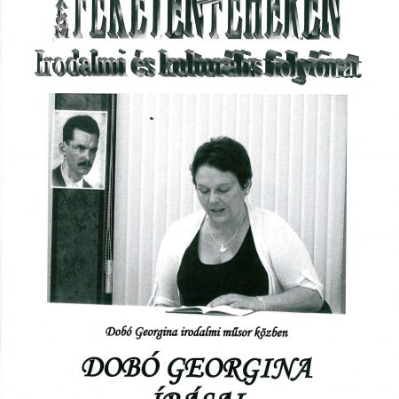 Irodalom Feketén-Fehéren folyóirat - 2019/01. - Dobó Georgina